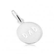 Shiny flat pendant made of 925 silver, round, engraved inscription "DAD"